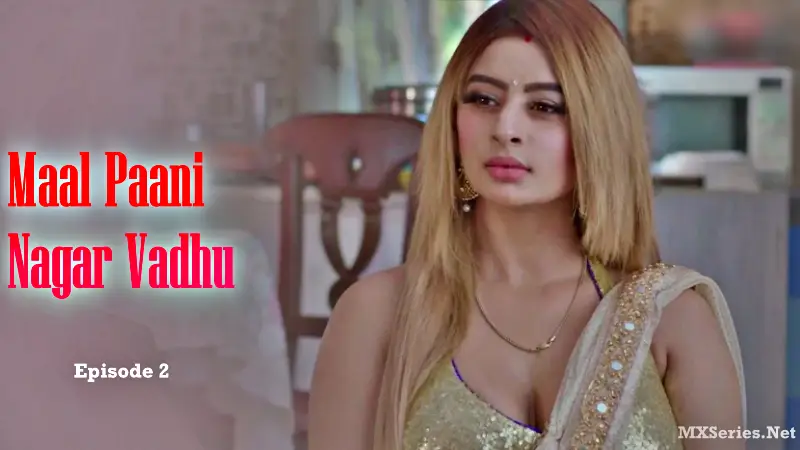 Maal Paani Nagar Vadhu Episode 1